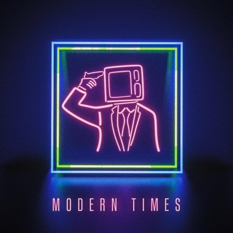 Modern Times | Boomplay Music