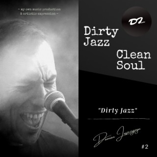 Dirty Jazz