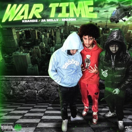 War time ft. Kbandz & Ja milly | Boomplay Music