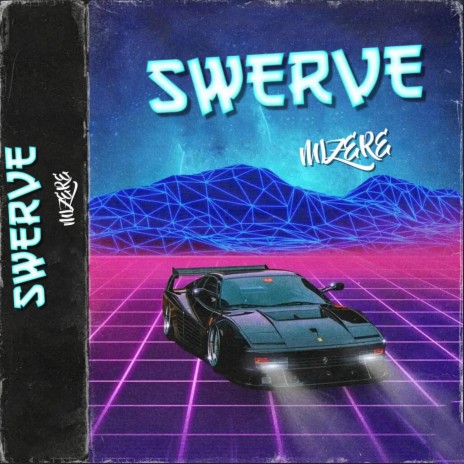 Swerve | Boomplay Music