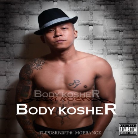 Body Kosher (feat. Moe Bangz) | Boomplay Music