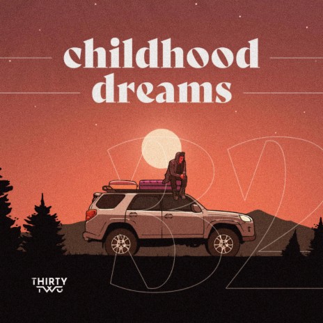 Childhood Dreams | Boomplay Music
