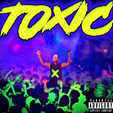 TOXIC | Boomplay Music