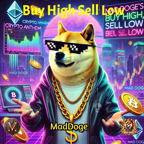 Buy High Sell Low | Boomplay Music