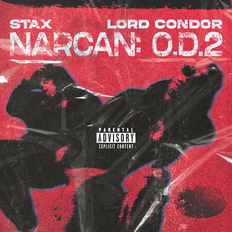 Narcan OD2 ft. Lord Condor | Boomplay Music