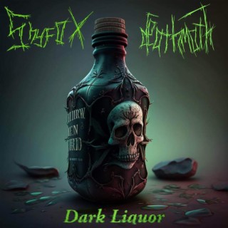 Dark Liquor