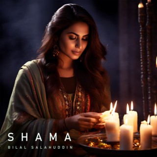 SHAMA lyrics | Boomplay Music