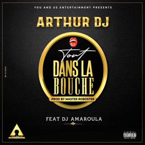 Tout dans la bouche ft. Dj Amaroula | Boomplay Music