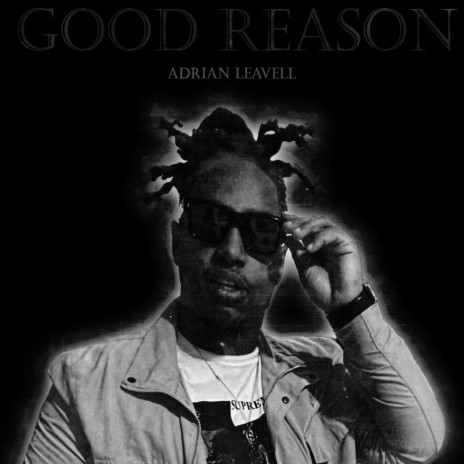 Good Reason | Boomplay Music