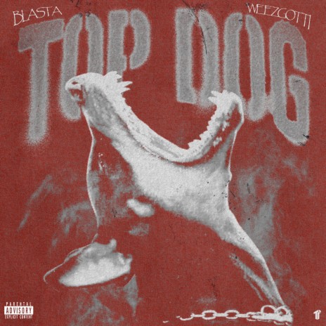 Top Dog ft. Weez Gotti