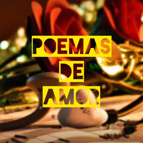 Poemas De Amor | Boomplay Music