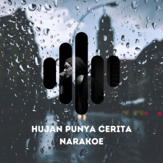 Hujan Punya Cerita