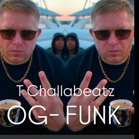 OG FUNK ft. challabeatz, Trap Boy Donatelliss, Tenki & Gorilla Patrik | Boomplay Music