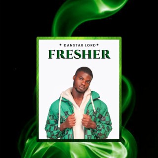 Fresher lyrics | Boomplay Music