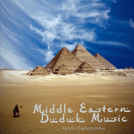 Middle Eastern Duduk Music | Boomplay Music