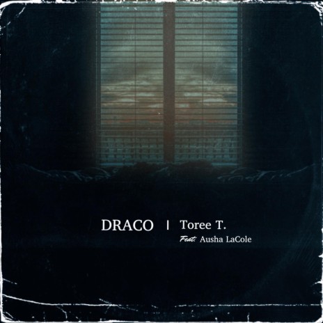 Draco (feat. Ausha LaCole) | Boomplay Music