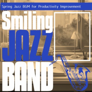Spring Jazz BGM for Productivity Improvement