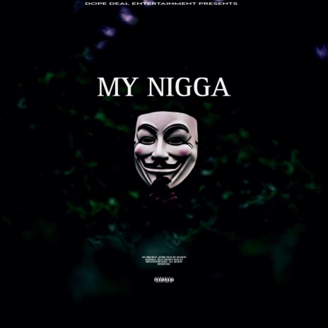 My Nigga | Boomplay Music
