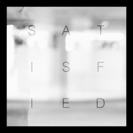 Satisfied | Boomplay Music