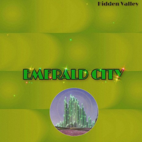 EMERALD CITY | Boomplay Music