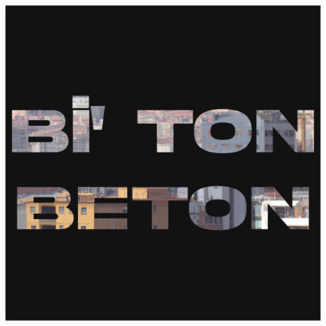 Bi' Ton Beton | Boomplay Music