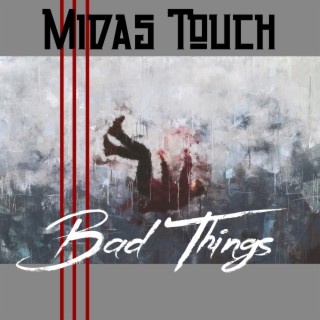 Bad Things