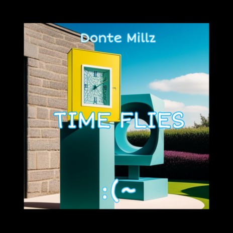 TIME FLIES | Boomplay Music