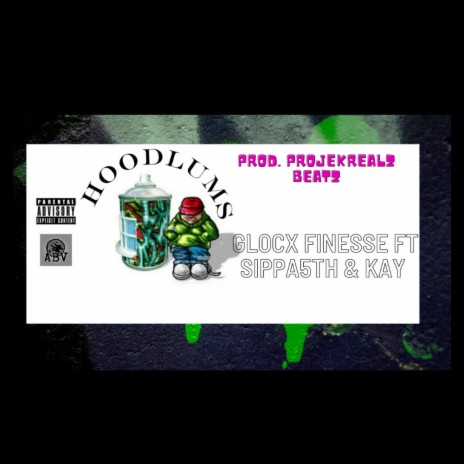 Hoodlums ft. Sippa5th & Krazy Kay | Boomplay Music