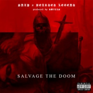 Salvage The Doom (feat. Bearded Legend)