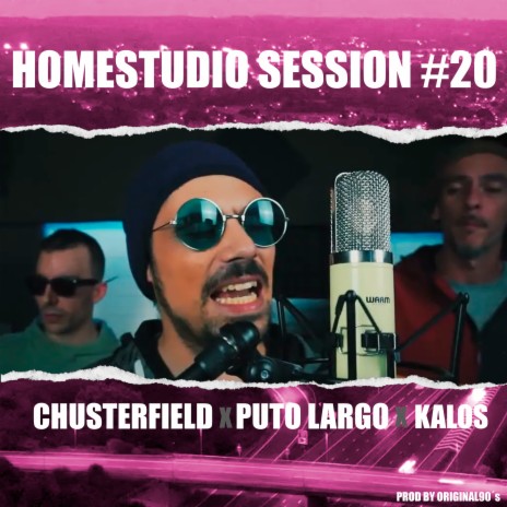 Homestudio Session #20 ft. Puto Largo & Kalos | Boomplay Music