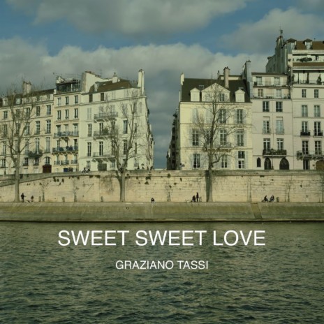 Sweet Sweet Love | Boomplay Music