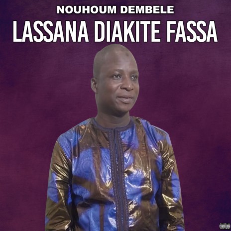 Lassana Diakite fassa | Boomplay Music