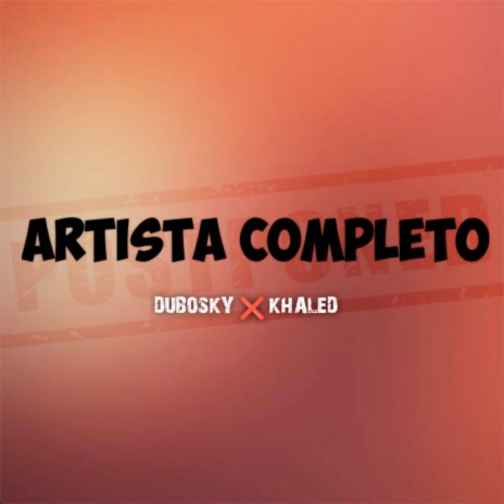 Artista Completo ft. Dubosky