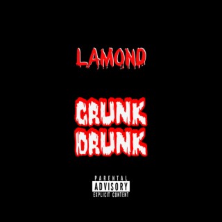 Crunk Drunk lyrics | Boomplay Music