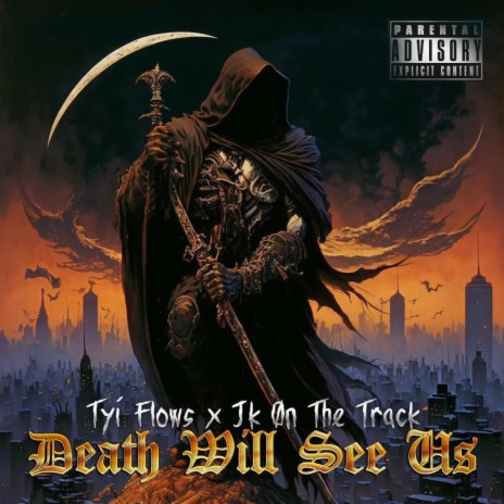 Death Will See Us ft. Tyi Flows | Boomplay Music