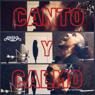 Canto y Calmo