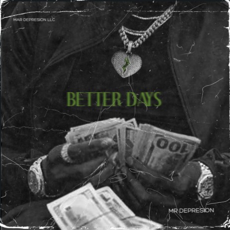 Better Days | Boomplay Music