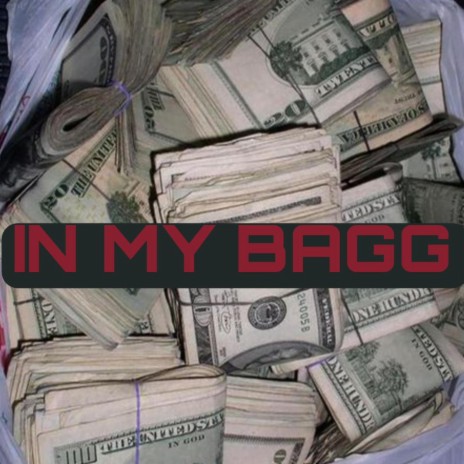 IN MY BAGG | Boomplay Music
