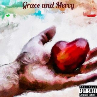Grace and Mercy lyrics | Boomplay Music