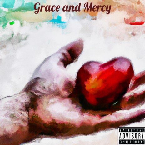 Grace and Mercy | Boomplay Music