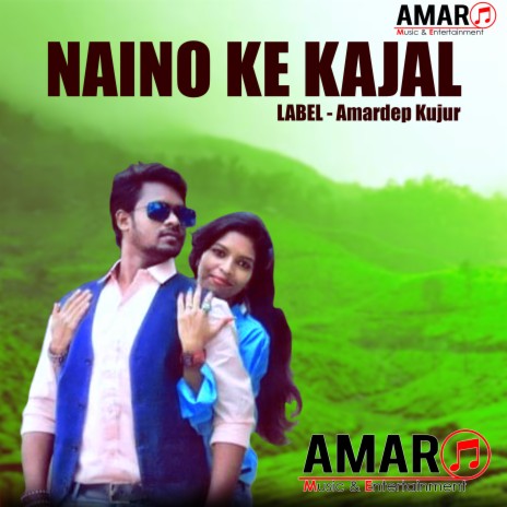 Naino Ke Kajal (Nagpuri) | Boomplay Music