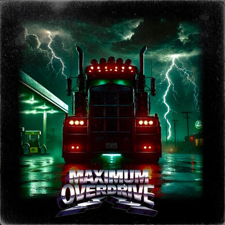 MAXIMUM OVERDRIVE | Boomplay Music