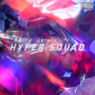 Hyper Squad