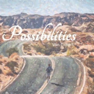 Possibilities