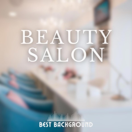Beauty Salon | Boomplay Music