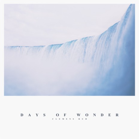 Days Of Wonder | Boomplay Music