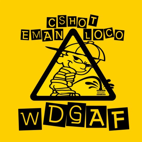 WDGAF ft. EMAN & LOCO | Boomplay Music