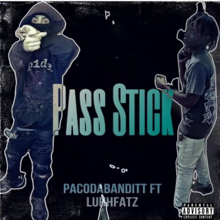 Pass Stick