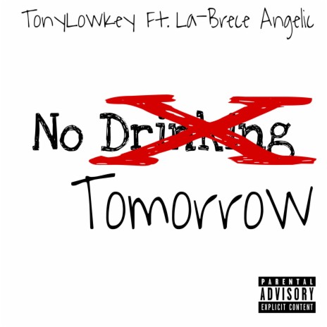 No Tomorrow ft. La-Brece Angelic | Boomplay Music