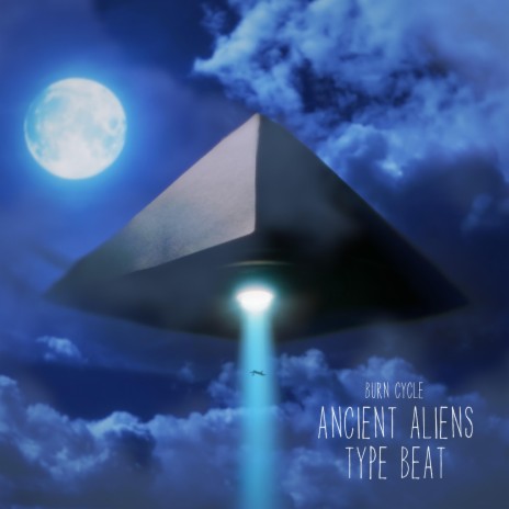 Ancient Aliens Type Beat